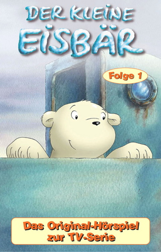 Der kleine Eisbär - MC. Das Original-Hörspiel zur TV-Serie