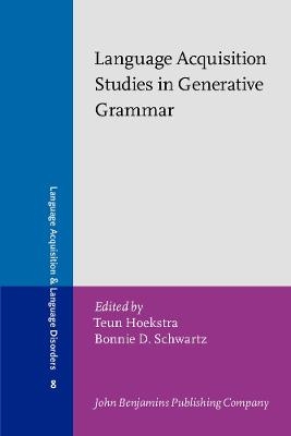 Language Acquisition Studies in Generative Grammar - 