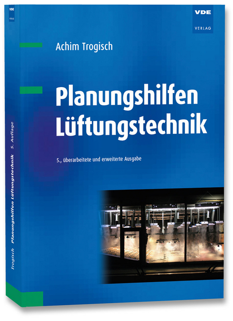 Planungshilfen L&uuml;ftungstechnik - Achim Trogisch