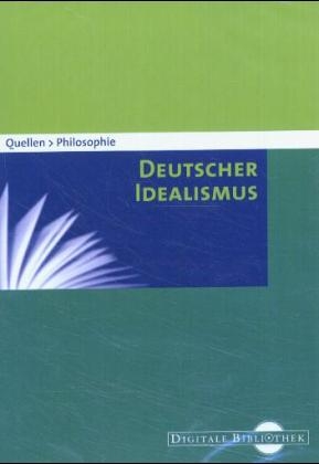 Quellen Philosophie: Deutscher Idealismus