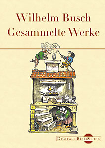 Wilhelm Busch: Gesammelte Werke