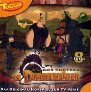 Dragon Hunters - CD. Das Original-Hörspiel zur TV-Serie