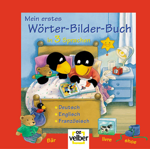 Mein erstes W&ouml;rter-Bilder-Buch in 3 Sprachen