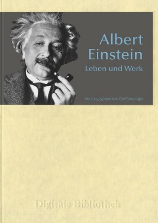 Albert Einstein - Leben und Werk