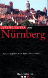 Streiflichter / ... aus Nürnberg