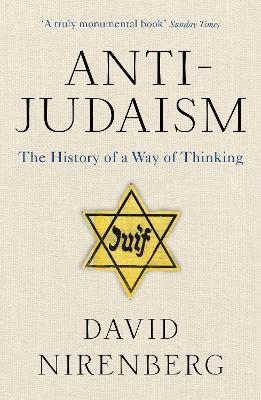 Anti-Judaism - David Nirenberg