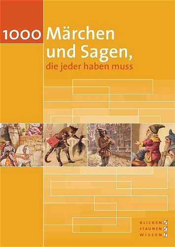 1000 Märchen und Sagen, die jeder haben muss