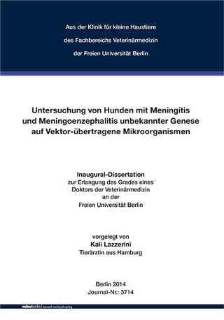 Untersuchung von Hunden mit Meningitis und Meningoenzephalitis unbekannter Genese auf Vektor-übertragene Mikroorgan