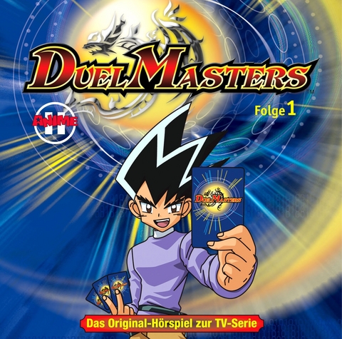 Duel Masters - CD. Das Original-H&ouml;rspiel zur TV-Serie