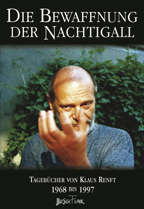 Die Bewaffnung der Nachtigall - Klaus Renft