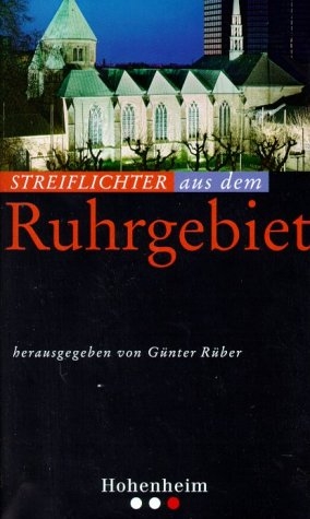 Streiflichter / ... aus dem Ruhrgebiet