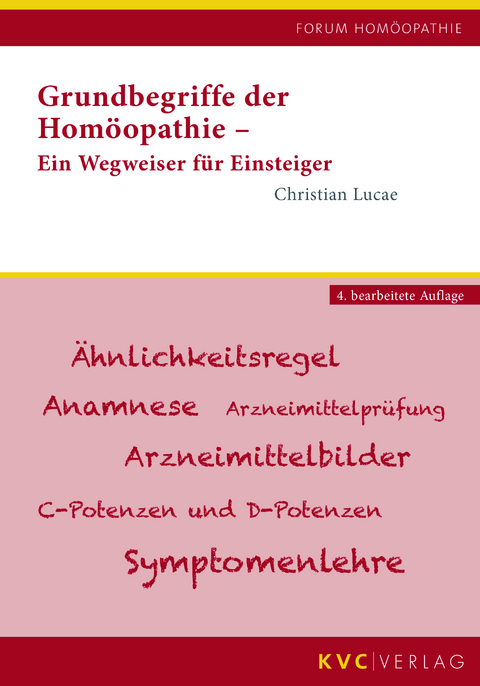 Grundbegriffe der Hom&ouml;opathie - Christian Lucae