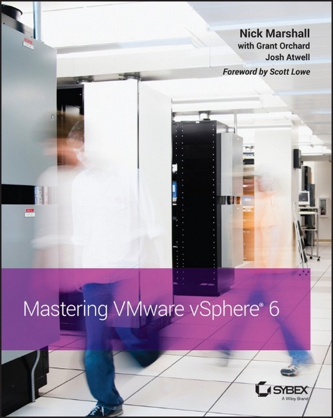 Mastering VMware vSphere 6 - Nick Marshall, Grant Orchard, Josh Atwell
