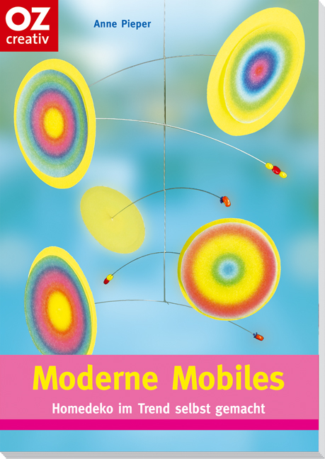 Moderne Mobiles - Anne Pieper