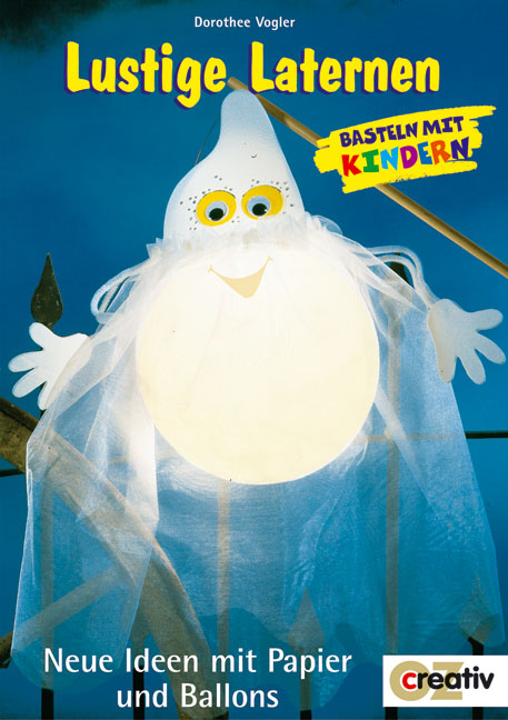 Lustige Laternen - Dorothee Vogler