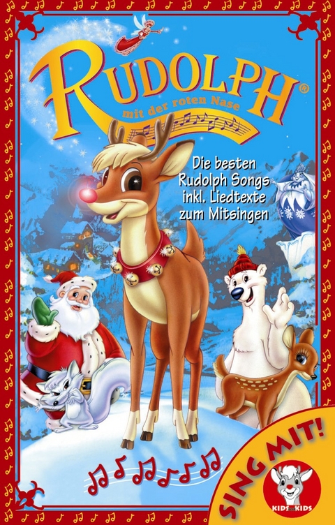 Rudolph mit der roten Nase - Liederalbum - Sing mit!