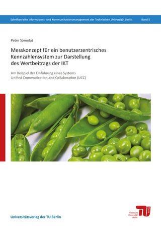 Messkonzept für ein benutzerzentrisches Kennzahlensystem zur Darstellung des Wertbeitrags der IKT