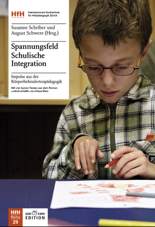 Spannungsfeld Schulische Integration