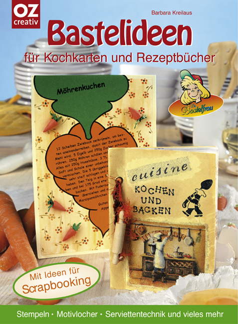 Bastelideen f&uuml;r Kochkarten und Rezeptb&uuml;cher - Barbara Kreilaus