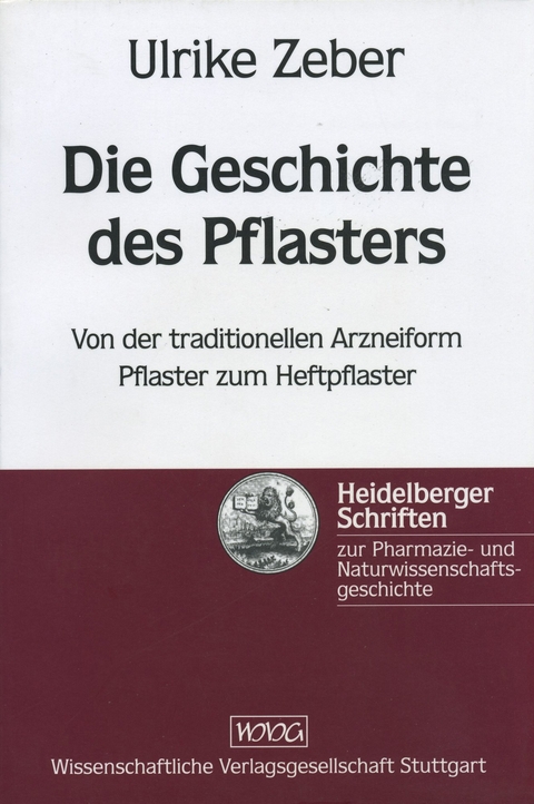Die Geschichte des Pflasters - Ulrike Zeber