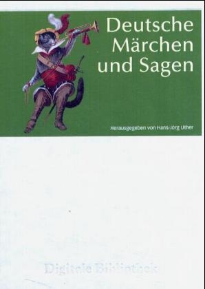 Deutsche Märchen und Sagen