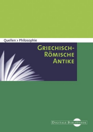 Quellen Philososphie: Griechisch-Römische Antike