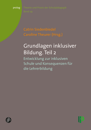 Grundlagen inklusiver Bildung. Teil 2