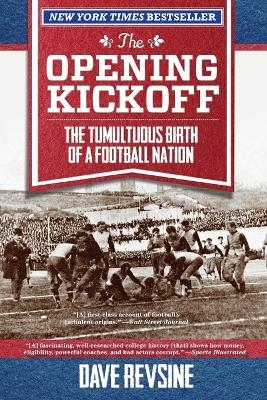 The Opening Kickoff - Dave Revsine