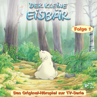 Der kleine Eisbär - CD. Das Original-Hörspiel zur TV-Serie