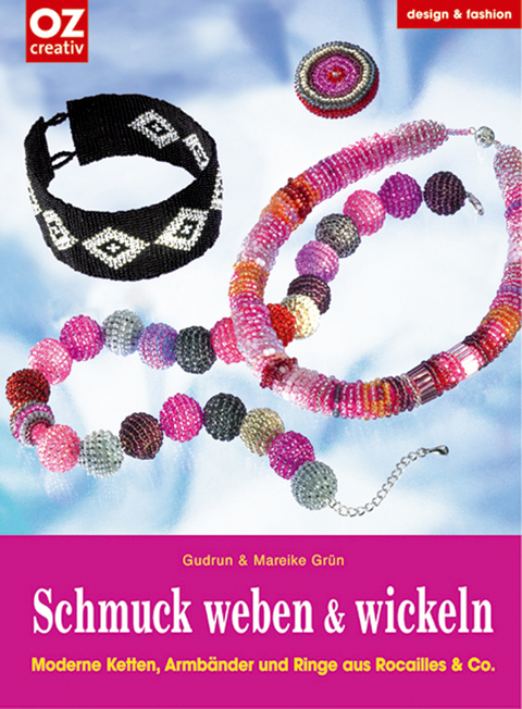 Schmuck weben & wickeln - Gudrun Gr&uuml;n, Mareike Gr&uuml;n