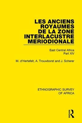 Anciens Royaumes de la Zone Interlacustre Meriodionale (Rwanda, Burundi, Buha)