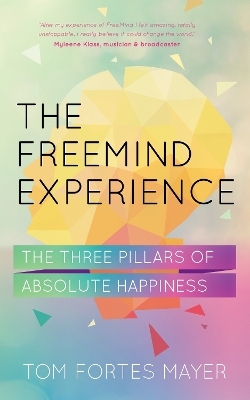 The Freemind Experience - Tom Mayer Fortes