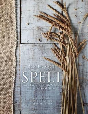 Spelt - Roger Saul