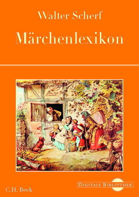 Das M&auml;rchenlexikon - Walter Scherf
