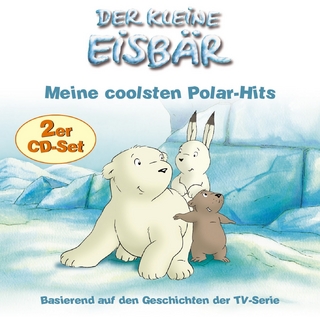 Der kleine Eisbär - Meine coolsten Polar-Hits
