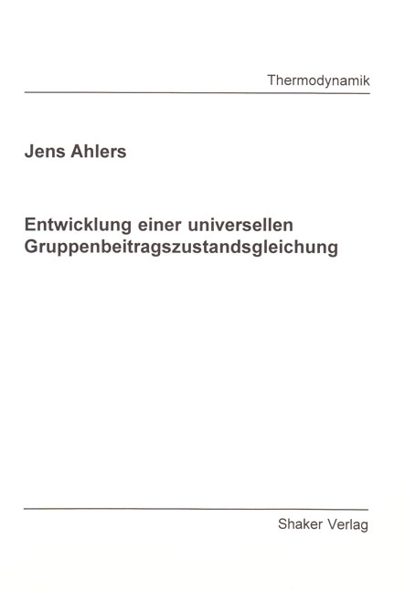 Entwicklung einer universellen Gruppenbeitragszustandsgleichung