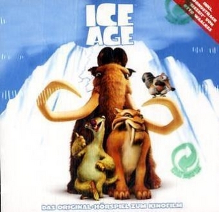 Ice Age - Das Original-Hörspiel zum Kinofilm