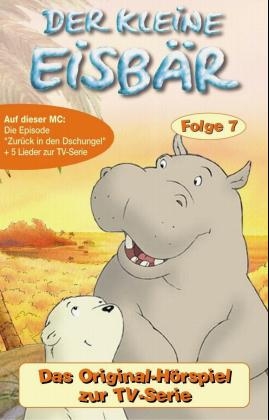 Der kleine Eisbär - MC. Das Original-Hörspiel zur TV-Serie