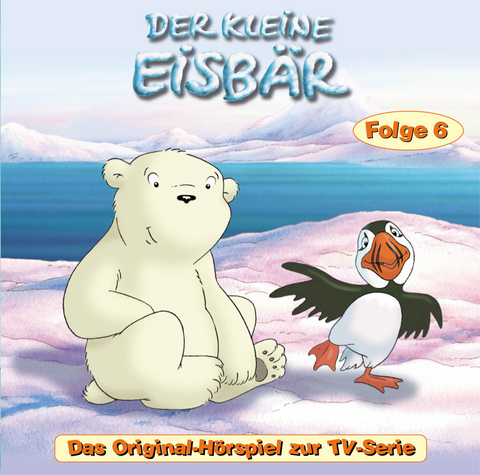 Der kleine Eisb&auml;r - CD. Das Original-H&ouml;rspiel zur TV-Serie