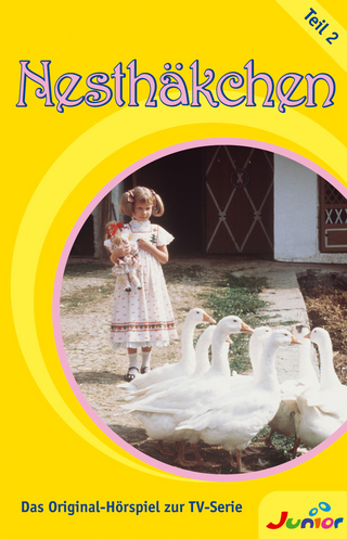 Nesthäkchen - MC. Das Original-Hörspiel zur TV- Serie