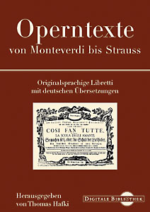 Operntexte von Monteverdi bis Strauss - 