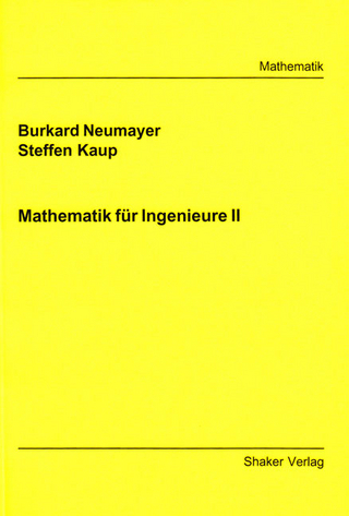 Mathematik für Ingenieure II