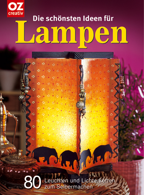 Die sch&ouml;nsten Ideen f&uuml;r Lampen