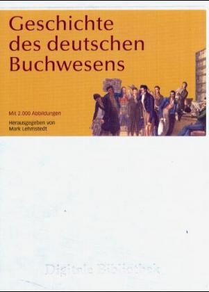 Geschichte des deutschen Buchwesens - 
