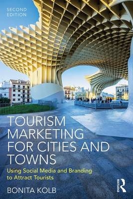 Tourism Marketing for Cities and Towns -  Bonita Kolb