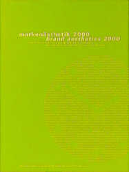 Markenästhetik 2000. Brand aesthetics 2000