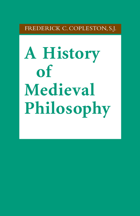 History of Medieval Philosophy -  Frederick C. Copleston S.J.