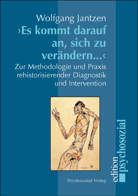 &raquo;Es kommt darauf an, sich zu ver&auml;ndern &hellip;&laquo; - Wolfgang Jantzen