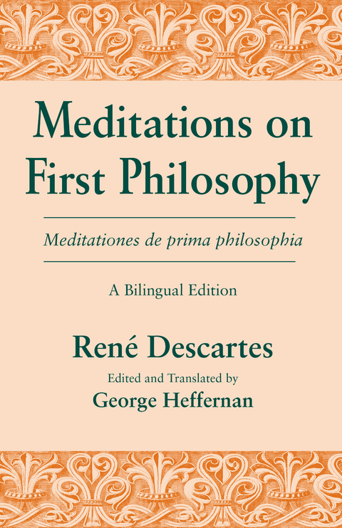 Meditations on First Philosophy/ Meditationes de prima philosophia - Ren&eacute; Descartes