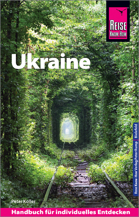 Reise Know-How Reisef&uuml;hrer Ukraine - Peter Koller